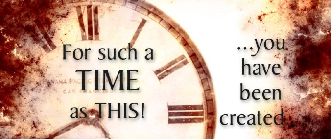 For Such a Time as This 1