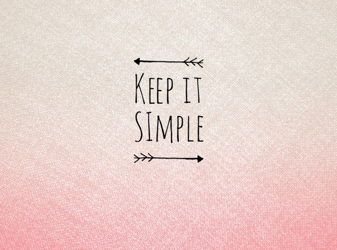 Keep It Simple